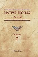 Native Peoples A to Z (Volume Seven): A Reference Guide to Native Peoples of the Western Hemisphere 0403049563 Book Cover