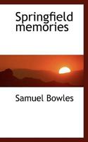 Springfield Memories 1017954798 Book Cover