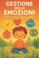 Gestione delle emozioni (Percorsi di Cuore e Mente) (Italian Edition) B0DLTWFGV2 Book Cover