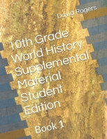 10th Grade World History Supplemental Material Student Edition: Book 1 B0GX9JTNKB Book Cover