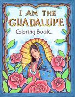 I AM the Guadalupe Coloring Book 1494317893 Book Cover