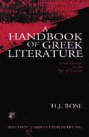 A Handbook of Greek Literature from Homer to the Age of Lucian 0415829259 Book Cover