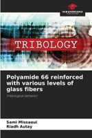 Polyamide 66 reinforced with various levels of glass fibers 6207431081 Book Cover