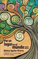 Por un lugar en el mundo: El derecho de los ninos con sindrome de Down a una inclusion plena 1499349327 Book Cover