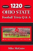 1220 Ohio State Football Trivia Q & A 0977266141 Book Cover