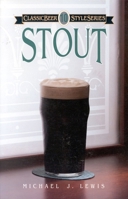 Stout (Classic Beer Style Series: 10) 0937381446 Book Cover