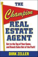 The Champion Real Estate Agent 0071484337 Book Cover