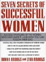 Seven Secrets of Successful Women 1567314651 Book Cover