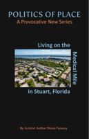 Living on the Medical Mile in Stuart Florida 195736517X Book Cover