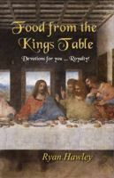 Food From the King's Table 0615597009 Book Cover