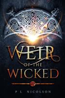 Weir of the Wicked 1537080989 Book Cover