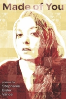 Made of You 1737816318 Book Cover