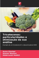Tricotecenos: particularidades e otimização da sua análise (Portuguese Edition) 6209754562 Book Cover