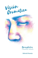 Visión Cromática 9807909007 Book Cover