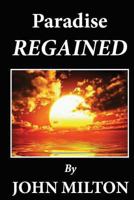 Paradise Regained 149939473X Book Cover