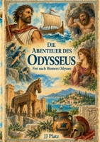 Die Abenteuer des Odysseus: frei nach Homers Odyssee (German Edition) 3696781959 Book Cover