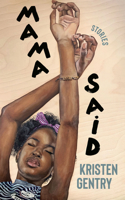 Mama Said: Stories 1952271983 Book Cover