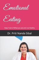 Emotional Eating: Keep Track of What You Eat and Live Healthy B0FRZ4BJP8 Book Cover