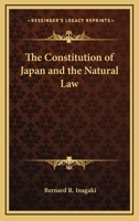 The Constitution of Japan and the Natural Law 1428658815 Book Cover