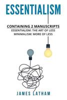 Essentialism: Bundle: The Art of Less and More of Less 1987497740 Book Cover