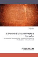 Concerted Electron/Proton Transfer 3838335325 Book Cover