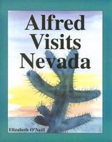 Alfred Visits Nevada 0979912113 Book Cover
