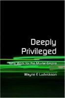 Deeply Privileged 0615143601 Book Cover