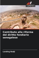 Contributo alla riforma del diritto fondiario senegalese 6206095703 Book Cover