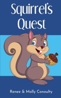 Squirrel's Quest 1393908756 Book Cover