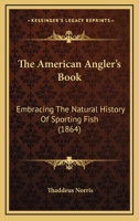 The American Angler's Book 1165949970 Book Cover
