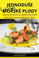 Jednoduse MoRské Plody (Czech Edition) 1836871864 Book Cover