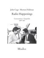 Radio Happenings: Conversations - Gespräche 398031510X Book Cover