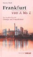 Frankfurt von A bis Z 3797308949 Book Cover