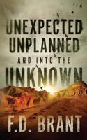 Unexpected Unplanned and into the Unknown 1946179159 Book Cover