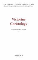 Victorine Texts in Translation: Victorine Christology 2503579809 Book Cover