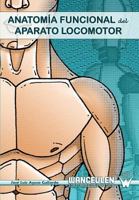 Anatomia Funcional del Aparato Locomotor 8498231949 Book Cover