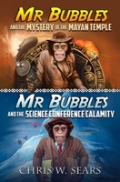 Mr. Bubbles Adventures 1 & 2 1947105086 Book Cover