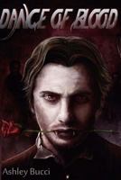 Dance of Blood 1493786806 Book Cover