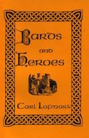 Bards and Heroes 0947992340 Book Cover