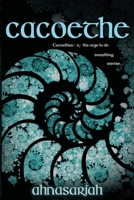 Cacoethe 1957636025 Book Cover