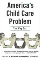 America's Child Care Problem: The Way Out 031221149X Book Cover