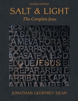 Salt & Light: The Complete Jesus 1778250408 Book Cover