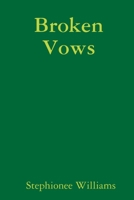 Broken Vows 0359307310 Book Cover