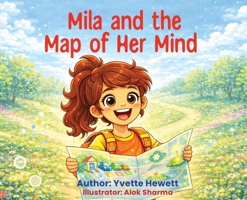Mila and the Map of Her Mind 1763548198 Book Cover