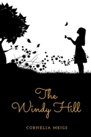 The Windy Hill 1718637578 Book Cover