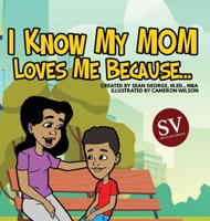 I Know My Mom Loves Me Because (SV)... 1960851446 Book Cover