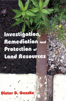 Investigation, Remediation and Protection of Land Resources 1870325877 Book Cover