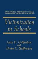 Victimization in Schools (Law, Society and Policy) 1468449877 Book Cover