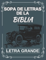 SOPA DE LETRS DE LA BIBLIA LETRA GRANDE: PARA HOMBRES. VERSÍCULOS DE ÁNIMO RESPUESTAS INCLUIDAS AL FINAL. Incluye páginas con datos curiosos bíblicos (Spanish Edition) B0FB9BJJ9B Book Cover