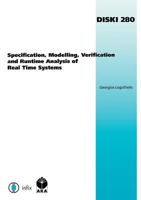 Specification, Modelling, Verification and Runtime Analysis of Real Time Systems 1586034138 Book Cover